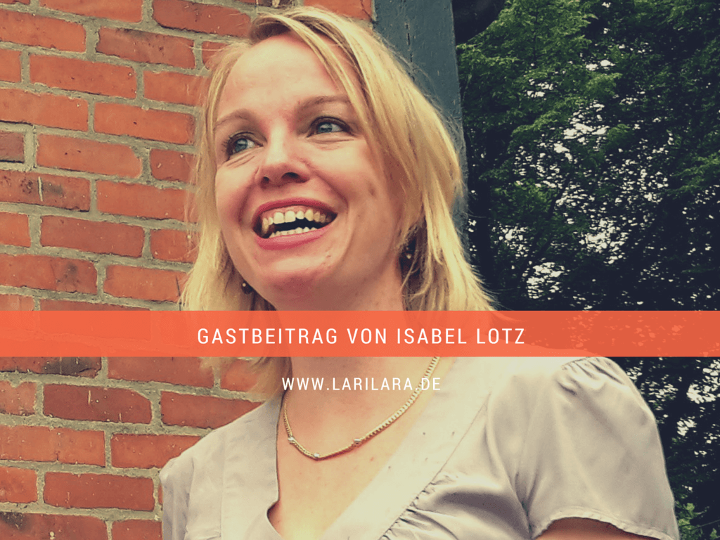 Isabelle Lotzt - Larilara.de
